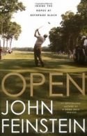 Open: Inside the Ropes at Bethpage Black By John Feinstein. 9780316170031