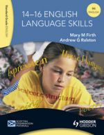 14-16 English: language skills for the middle secondary years by Mary M. Firth