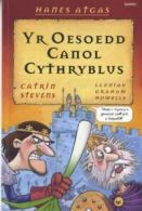 Hanes Atgas: Yr Oesoedd Canol cythryblus by Catrin Stevens (Paperback)