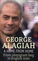 A home from home: from immigrant boy to English man by George Alagiah