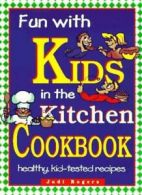 Fun with Kids in the Kitchen, Spiral. Rogers 9780828010719 Fast Free Shipping<|