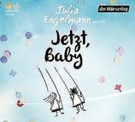 Jetzt, Baby: Neue Poetry-Slam-Texte | Engelmann, Julia | Book