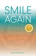 Smile Again: Your Reco from Burnout, Breakdown and Owhelming Stress, Pink