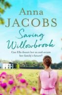 Saving Willowbrook by Anna Jacobs (Paperback)