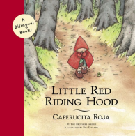 Little Red Riding Hood/Caperucita Roja (Bilingual Fairy Tales), Grimm, Jacob, Go