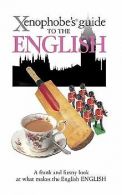The Xenophobe's Guide to the English | Miall, Antony, ... | Book