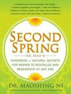 Second Spring: Dr. Mao's Hundreds of Natural Se. Ni<|