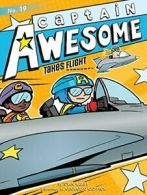 Captain Awesome Takes Flight (Captain Awesome (Hardcover)). Kirby, O'Connor<|