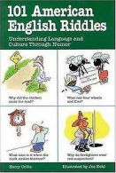 101 American English Riddles: Understanding Language and... | Book