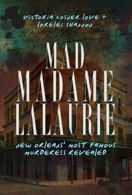Mad Madame Lalaurie. Love, Love, Shannon New 9781609491994 Fast Free Shipping<|