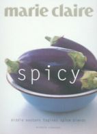 Spicy by Michele Cranston Petrina Tinslay Marie Claire (Paperback)