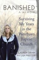 Banished: surviving my years in the Westboro Baptist Church by Lauren Drain