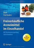 Freiverkäufliche Arzneimittel im Einzelhandel: IHK-Sachk... | Book