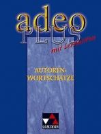 Adeo, Plus: Autorenwortschätze mit Lernhilfen | Utz, C... | Book