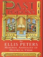 Past poisons: an Ellis Peters memorial anthology of historical crime by Maxim