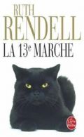 La Treizieme Marche (Ldp Policiers) By R. Rendell