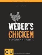 Weber's Grillbibel - Chicken: Die besten Grillrez... | Book