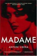 Madame By Antoni Libera. 9781841955209