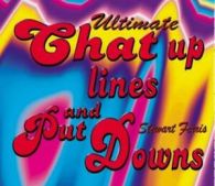 Ultimate chat up lines and put downs by Stewart Ferris (Paperback)