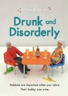 Jeffrey and Janice have drunk too much by Thea Musselwhite (Hardback)
