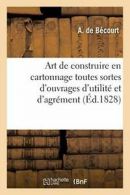 Art de construire en cartonnage toutes sortes d. BECOURT-A PF.#