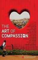 Smith, Martin : The Art of Compassion
