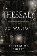Thessaly: The Complete Trilogy (the Just City, the ... | Book