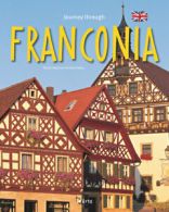 Journey Through series: Journey Through Franconia by Martin Siepmann (Hardback)