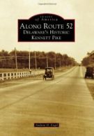 Along Route 52: Delaware's Historic Kennett Pik. Engel<|