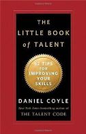 The Little Book of Talent: 52 Tips for Improving Yo... | Book