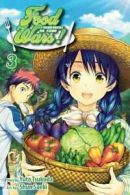 Food Wars!: Food wars!. 3 by Yuto Tsukuda (Paperback)