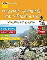 ADAC Wanderfuhrer Wandern mit Kindern Munchner Haus... | Book