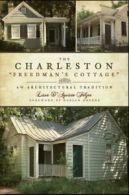 The Charleston "Freedman's Cottage": An Archite. Felzer, Greene, (FRW)<|