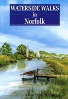Waterside Walks in Norfolk, Pratt, Geoff, ISBN 1853066214