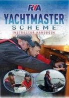 RYA Yachtmaster Scheme instructor handbook by Royal Yachting Association