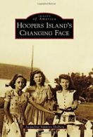 Hoopers Island's Changing Face (Images of America). Hedberg 9781467116251 New<|