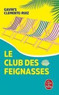 Le Club des feignasses | Clemente-Ruiz, Gavin's | Book