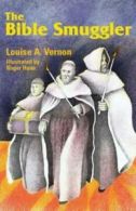 Louise A. Vernon Religious Heritage: Bible Smuggler by Louise Vernon (Paperback