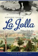 Historic Tales of La Jolla (American Chronicles). Daly-Lipe 9781467135993 New<|