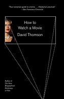 How to Watch a Movie, Thomson, David, ISBN 1101910844