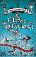 Die Glocke | Whitechapel: Roman (Die Flüsse-|-London... | Book