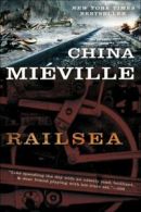 Railsea: A Novel by China Miville (Paperback)
