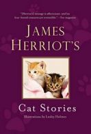 James Herriot's Cat Stories By James Herriot, Lesley Holmes