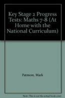 **OE**KS2 Progress Tests: Maths 7-8 (At Home with the National Curriculum) By M