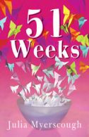 51 weeks by Julia Myerscough (Paperback)