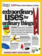 Extraordinary Uses for Ordinary Things: