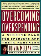 Overcoming Overspending: A Winning Plan for Spenders and Their Partners by