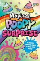 Magical Poopy Surprise by Scholastic (Paperback)