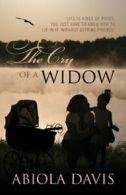 The Cry of a Widow: Life Is a Bed of Roses; You. Davis, Abiola.#