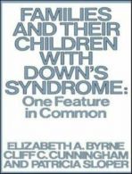 Families Child Downs Syndrome by Elizabeth Byrne  (Paperback)